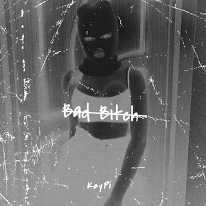 Bad B***h