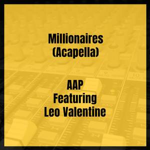 Millionaires (Acapella)