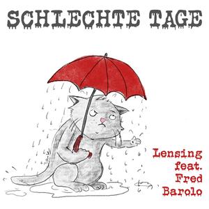 Schlechte Tage (feat. Fred Barolo)