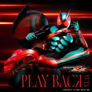 PLAY BACK TV size （『仮面ライダーゼッツ』主題歌）