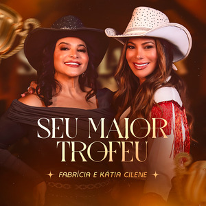 Seu Maior Troféu