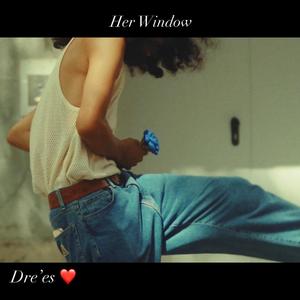 Her Window (feat. Andres Ito.)