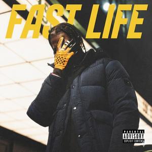 Fast Life