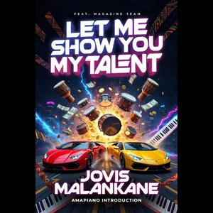 LET ME SHOW YOU MY TALENT (feat. Magazine Team) (Radio Edit)