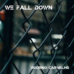 We Fall Down