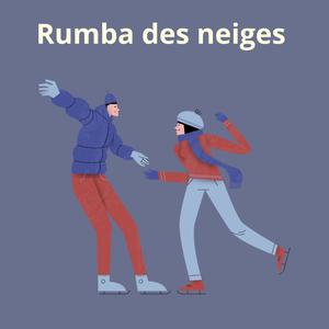 Rumba Des Neiges
