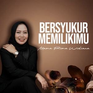 Bersyukur Memilikimu