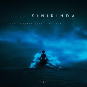 Sakinliğin Sınırında (feat. Aytül)