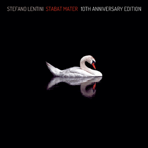 Stabat Mater (10th Anniversary Edition - 2023 Remastered)