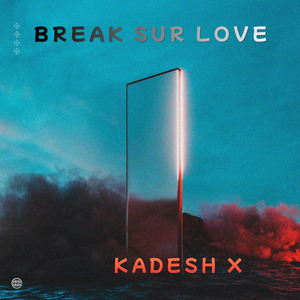 Break sur love