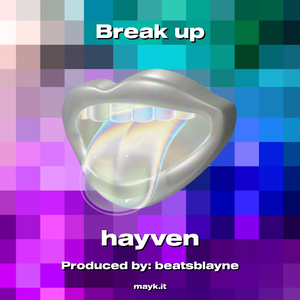 Break up