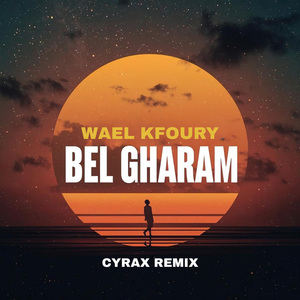 Wael Kfoury ... Bel Gharam (Cyrax Remix)