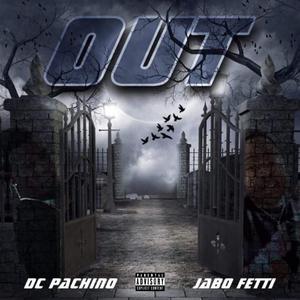 Out (feat. Jabo Fetti)