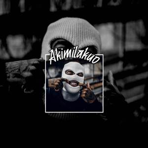 DJ AKIMILAKUO BY DJ SOPAN