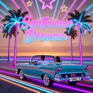 Synthwave Dreamin