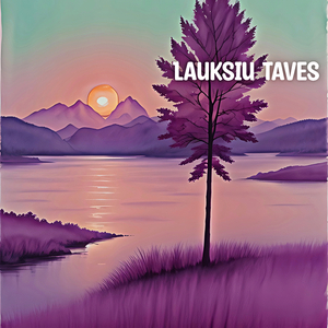 Lauksiu Taves
