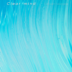 Clear mind