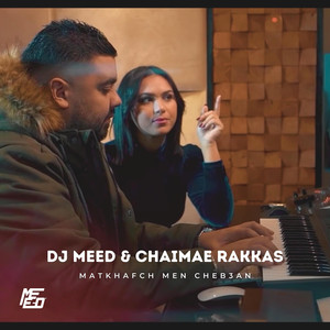 Matkhafch Men Cheb3an