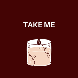 Take me