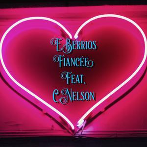 Fiancée (feat. C.Nelson)
