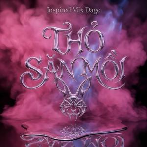 Thỏ Săn Mồi (feat. Luminas) (Dage Remix)
