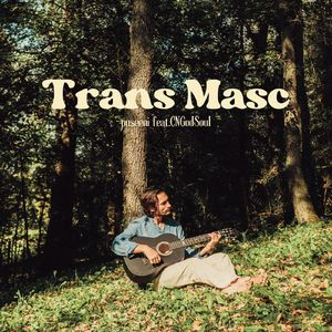 TransMasc（feat.CNGodSoul）
