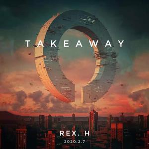 The Chainsmokers-Takeaway（REX.H remix）