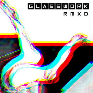 Glasswork (Big Yeti & Kiavi Remix)