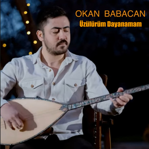 Üzülürüm Dayanamam