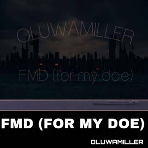 FMD (For My For)