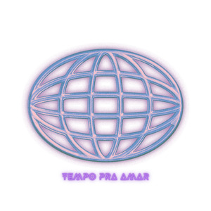 TEMPO PRA AMAR (Remastered 2025)