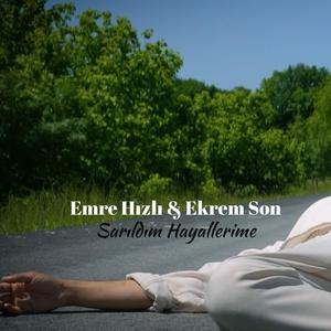 Sarıldım Hayallerime (feat. Ekrem Son)