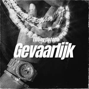 Gevaarlijk