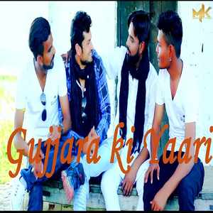 Gujjara Ki Yaari
