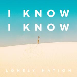 I Know I Know