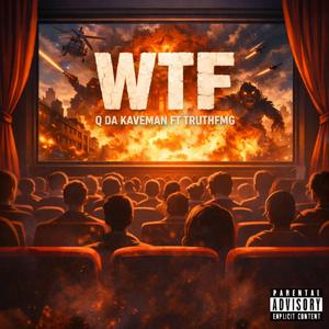 WTF (feat. TRUTHFMG)