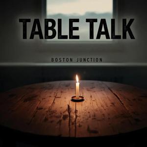 TABLE TALK