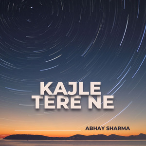 Kajle Tere Ne