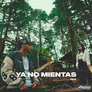YA NO MIENTAS