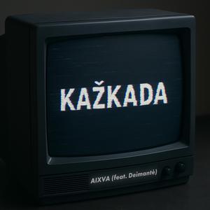 Kažkada (feat. Deimantė)