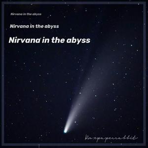 Nirvana in The Abyss