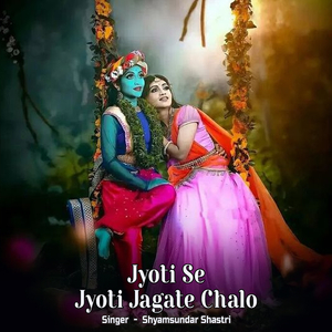 Jyoti Se Jyoti Jagaate Chalo