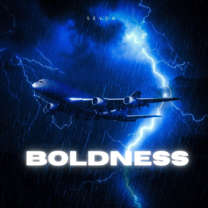 Boldness