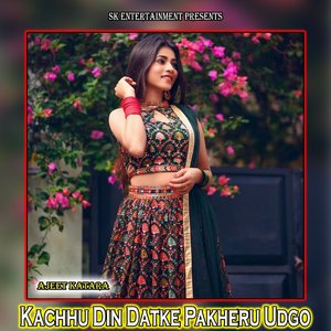 Kachhu Din Datke Pakheru Udgo