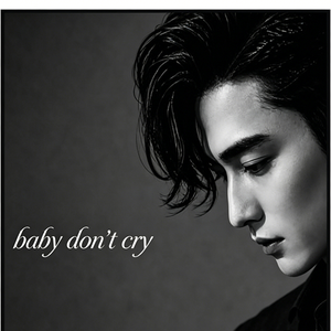 Baby,Don't Cry.mp3