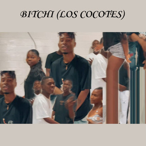 Bitchi (Los Cocotes)