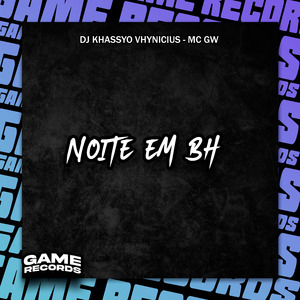 Noite Em Bh