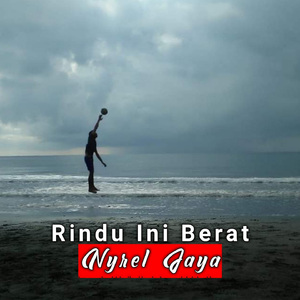 Rindu Ini Berat