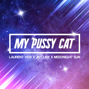 My ***** Cat (Radio Edit French Quota)