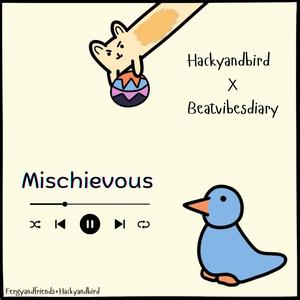 Mischievous